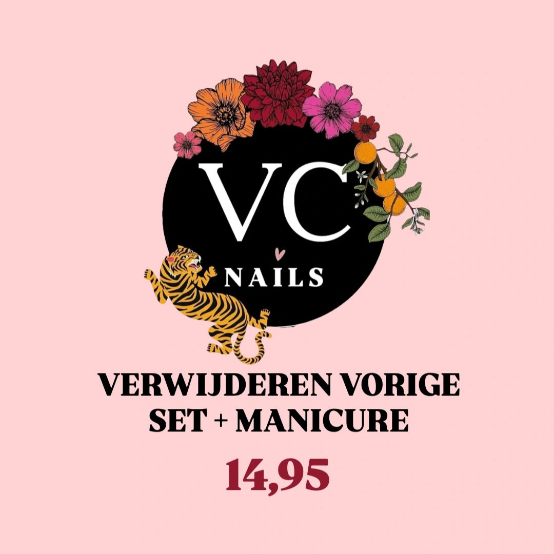 Verwijderen vorige set + manicure